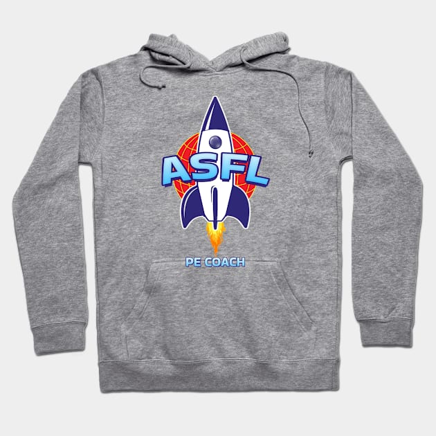 ASFL PE COACH Hoodie by Duds4Fun